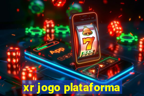 xr jogo plataforma